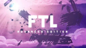 FTL: Faster Than Light بازی