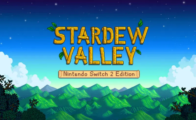 stardew valley now on nintendo switch 2